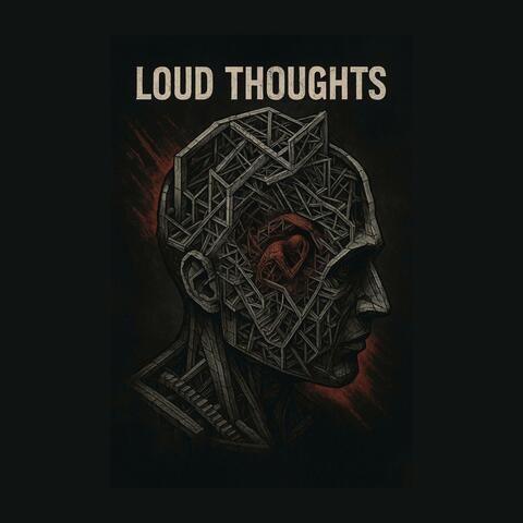 Loud thoughts