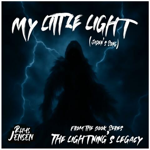 My Little Light (Jaden's Song)