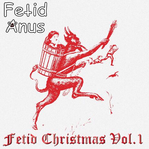 Fetid Christmas Volume 1