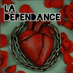 La dépendance