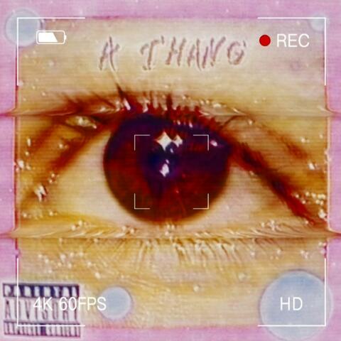 A Thang