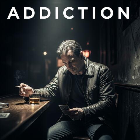 Addiction