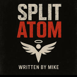 Split atom