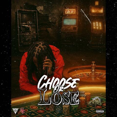 Choose Or Lose