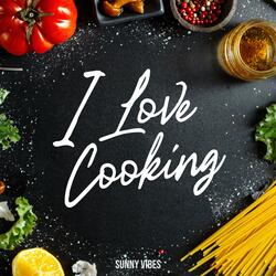 I Love Cooking