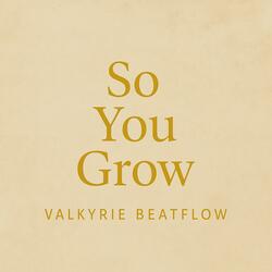 So You Grow