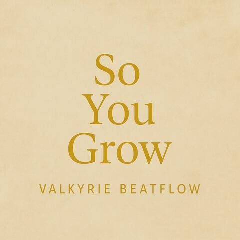 So You Grow