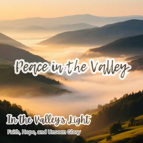 Peace in the Valley