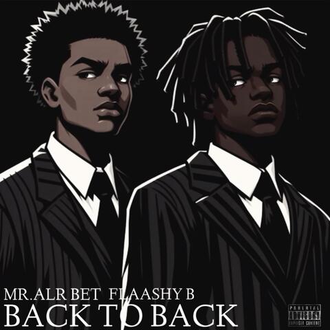BACK TO BACK (feat. FLAASHY B)