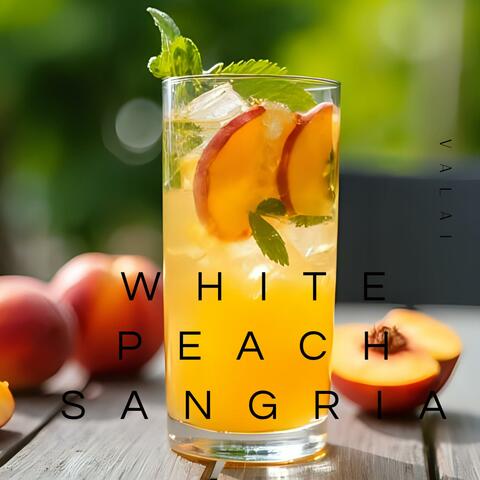 White Peach Sangria