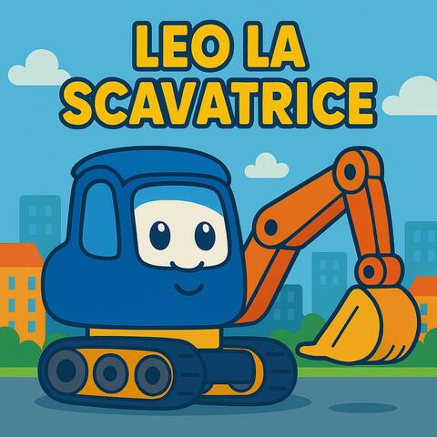 Leo la Scavatrice