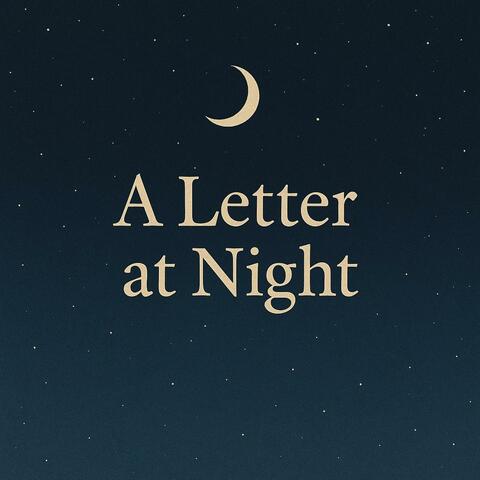 A Letter at Night