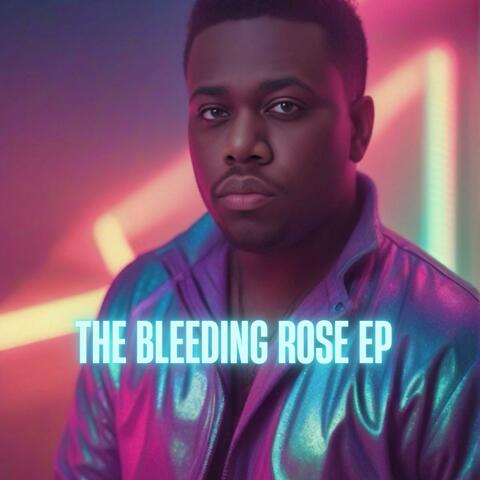 The Bleeding Rose EP