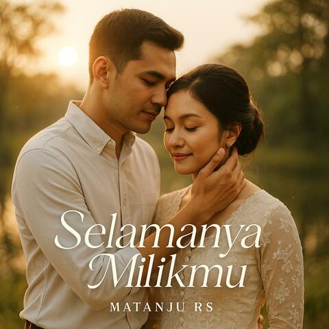 Selamanya milikmu