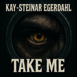 Take me (feat. Bjørn Blestrud)