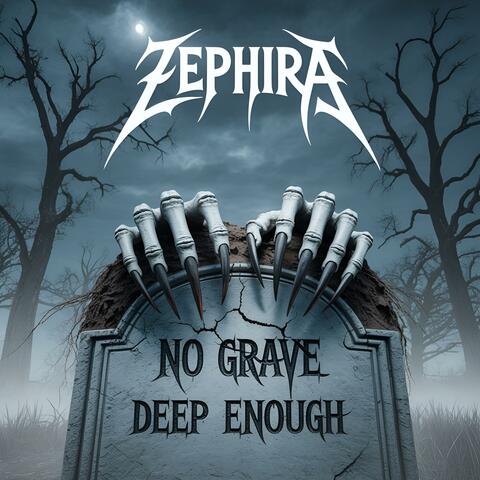 No Grave Deep Enough