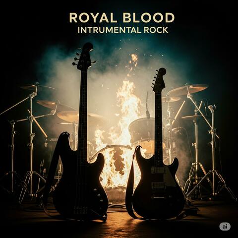 Royal Blood (Intrumental)