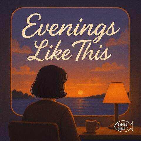 Evenings Like This