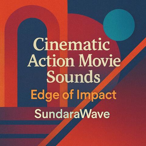 Cinematic Action Movie Sounds Edge of Impact