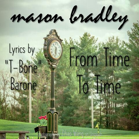 From Time To Time (feat. T-Bone Barone)