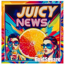 Juicy News