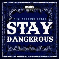 Stay dangerous