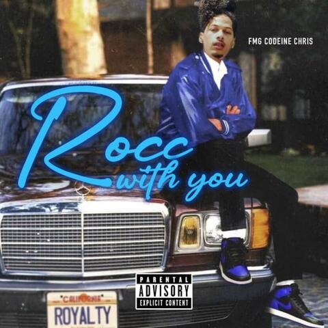 Rocc with you
