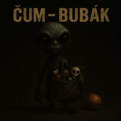 ČUM - BUBÁK (Progessive Mix)