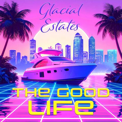 The Good Life