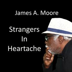 Strangers In Heartache