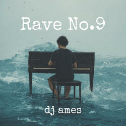 Rave No.9 (Psychosis Mix)