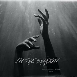 In The Shadow (Paradox & Alexa Bayn)