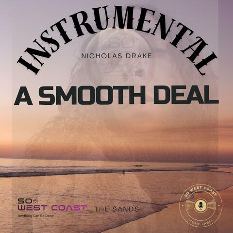 a smooth deal (feat. Nicholas Drake) [Instrumental]