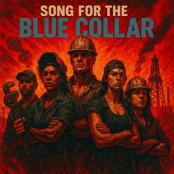 Song for the Blue Collar