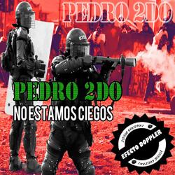 Pedro 2do el comandante