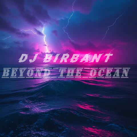 Beyond The Ocean