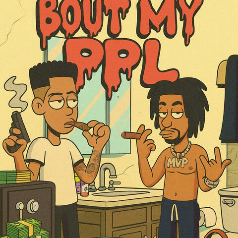 Bout' My Ppl' (feat. NT4T Benji)