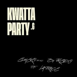 KWATTA PARTY (feat. Big Freedo, La Trace & Elmeko 14-40)