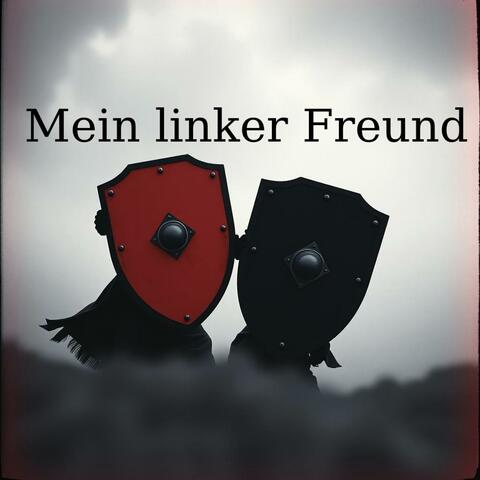Mein linker Freund