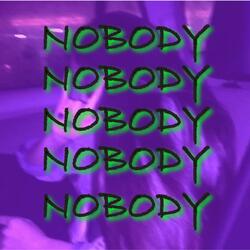 Nobody