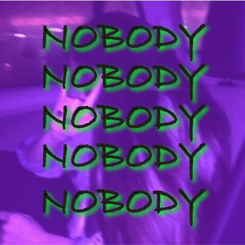 Nobody