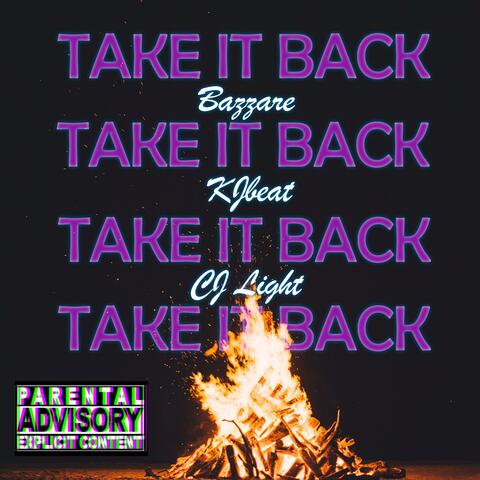 Take It Back (feat. Cj Light & KJBeat)