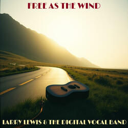 Free As The Wind