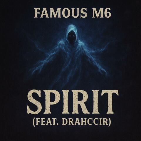 Spirit (feat. Drahccir)