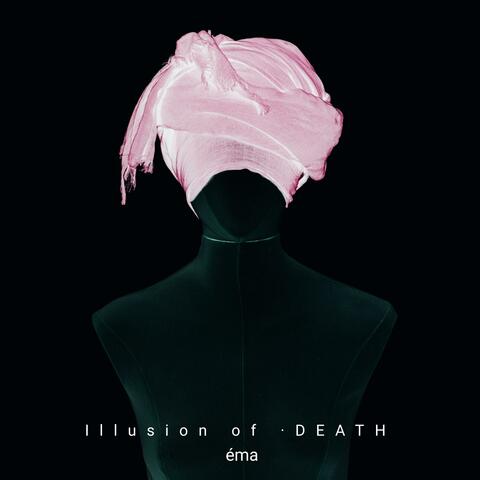 Illusion of Death