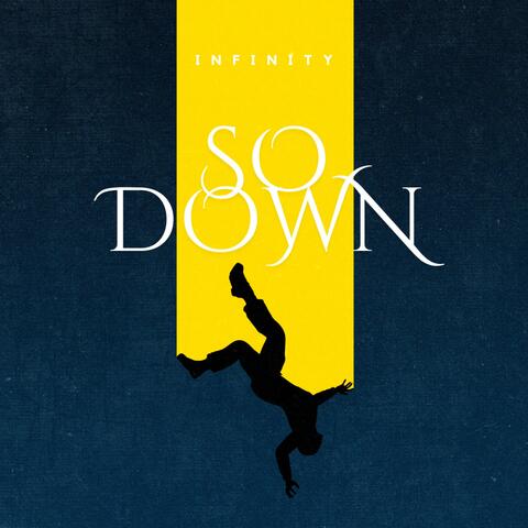 SO DOWN
