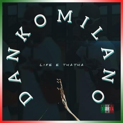 LIFE E THATHA