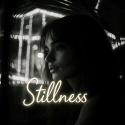 Stillness