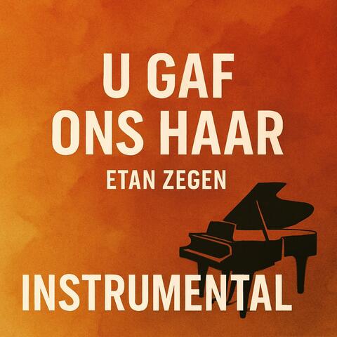 U Gaf Ons Haar (Instrumental)