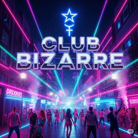 Club Bizarre